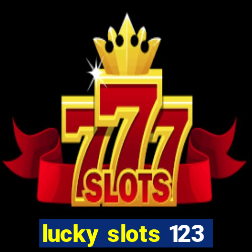 lucky slots 123